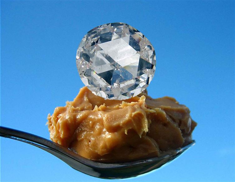 12. Geophysicists have determined a way to turn peanut butter into diamond gemstones. fact, science